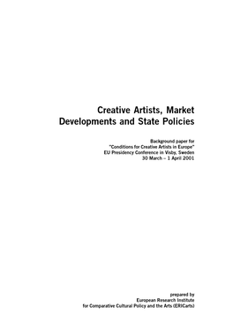 Creative Artists, Market Developments and State Policies