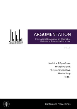 ARGUMENTATIONARGUMENTATION Iinternationalnternational Conference on Alternative Methods of Argumentation in Law ARGUMENTATION International Conference