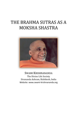 The Brahma Sutras As a Moksha Shastra