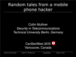 Random Tales from a Mobile Phone Hacker