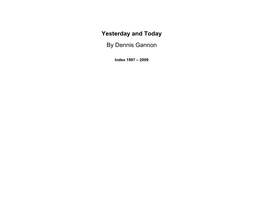 Yesterday and Today by Dennis Gannon