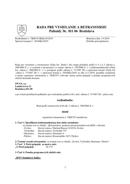 TKR/353/RZL/45/2019 Bratislava D Ňa: 3.4.2019 Správne Konanie Č.: 504/SKL/2019 Doložka Právoplatnosti