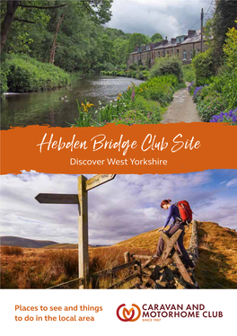 Hebden Bridge Club Site Discover West Yorkshire
