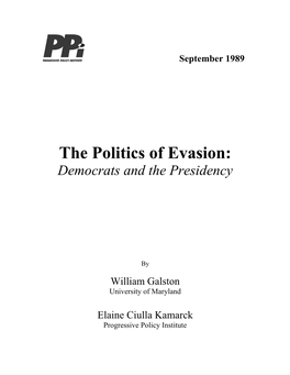 The Politics of Evasion: Democrats and the Presidency