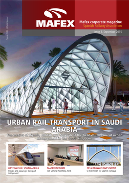 URBAN RAIL TRANSPORT in SAUDI ARABIA the Metros of Riyadh, Jeddah and Makkah at the Head of the Current Urban Development in the Saudi Kingdom