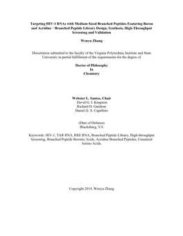 Targeting HIV-1 Rnas with Medium Sized Branched Peptides Featuring