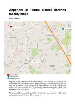 Appendix J: Future Barnet Libraries Locality Maps