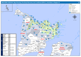 WESTERN VISAYAS: Map Showing the Early Recovery and Livelihood (ER & L) Activities in Region VI Legend Non-Priority Areas Priority Areas with Activities No Activities