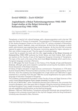 Emőd VERESS – Zsolt KOKOLY Jogászképzés a Bolyai Tudományegyetemen 1945–1959 [Legal Studies at the Bolyai University of Kolozsvár/Cluj 1945–1959]