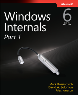 Sample Chapters from Windows Internals, Sixth Edition, Part 1