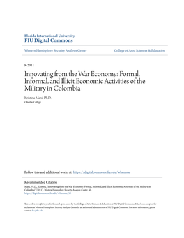 Formal, Informal, and Illicit Economic Activities of the Military in Colombia Kristina Mani, Ph.D