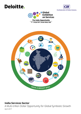 India Services Sector a Multi-Trillion Dollar Opportunity for Global Symbiotic Growth April 2017