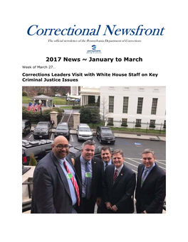 January to March Week of March 27… Corrections Leaders Visit with White House Staff on Key Criminal Justice Issues