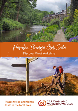 Hebden Bridge Club Site Discover West Yorkshire