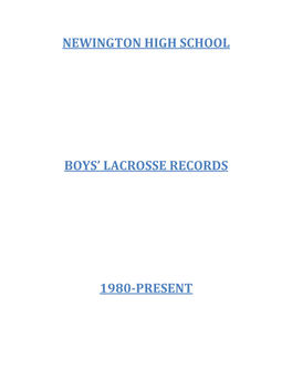 Newington High School Boys' Lacrosse Records 1980