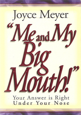 Me and My Big Mouth! – Joyce Meyer