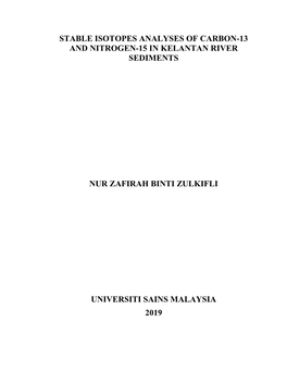 Stable Isotopes Analyses of Carbon-13 and Nitrogen-15 in Kelantan River Sediments