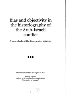 Bias and Objectivity in the Historiography of the Arab-Israeli Conflict