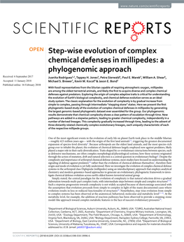 Step-Wise Evolution of Complex Chemical Defenses in Millipedes: a Phylogenomic Approach Received: 6 September 2017 Juanita Rodriguez1,2, Tappey H