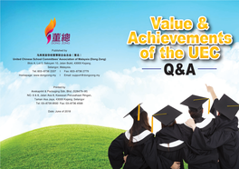 UEC? UEC, the Abbreviation for Unified Examination Certificate, Is the Unified Examination for Independent Chinese Secondary Schools in Malaysia