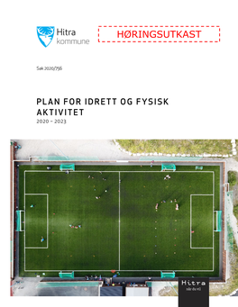 Plan for Idrett Og Fysisk Aktivitet – Høringsutkast