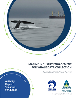 MARINE INDUSTRY ENGAGEMENT for WHALE DATA COLLECTION Canadian East Coast Sector