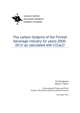 The Carbon Footprint of the Finnish Beverage Industry for Years 2000- 2012 As Calculated with Ccalc