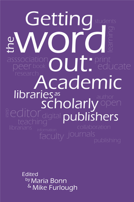 Academic Libraries As Scholarly Publishers