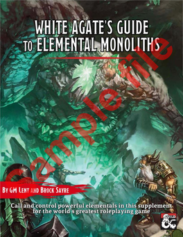 White Agate's Guide to Elemental Monoliths