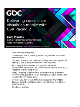 Delivering Console Car Visuals on Mobile with CSR Racing 2, GDC 2016