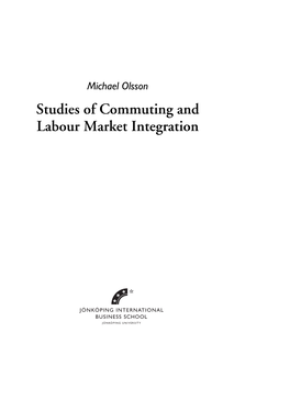 Studies of Commuting and Labour Market Integration