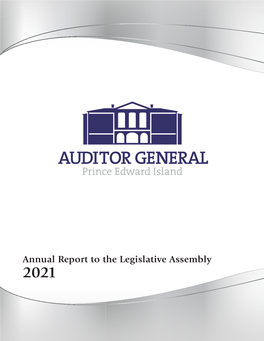 2021 Annual Report Provides Findings, Recommendations, and Information in Accordance with Section 16 of the Audit Act