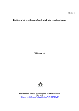 Limits to Arbitrage: the Case of Single Stock Futures and Spot Prices