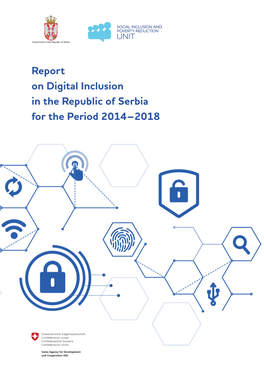 Report on Digital Inclusion in the Republic of Serbia for the Period 2014–2018
