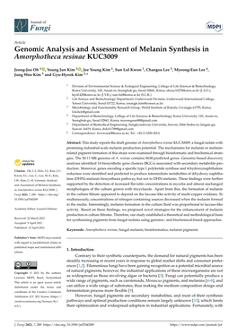 Genomic Analysis and Assessment of Melanin Synthesis in Amorphotheca Resinae KUC3009