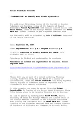 Danube Institute Presents Conversations: an Evening with Robert Agostinelli the Well-Known Financier, Member of the Council on F