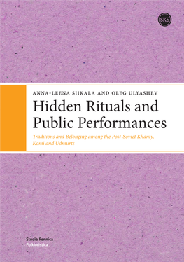 Hidden Rituals and Public Performances