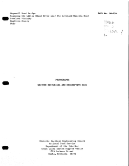 Hopewell Road Bridge HAER No. OH-110 Spanning the Little Miami River Near the Loveland-Madeira Road Loveland Vicinity Hamilton County Li/Ij