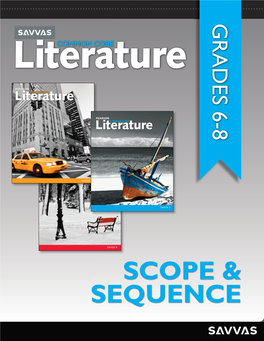 Savvas Literature © 2015 Scope and Sequence (Grades 6-7-8)