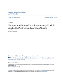 Positron Annihilation Ratio Spectroscopy (Psars) Applied to Positronium Formation Studies Robert C