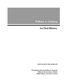 William A. Gissberg an Oral History
