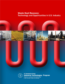 Waste Heat Recovery: ­ Technology and Opportunities in U.S