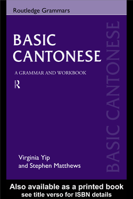 Basic Cantonese: a Grammar and Workbook