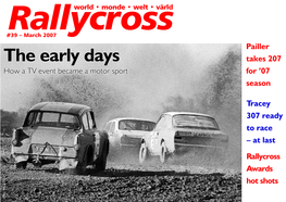 The Early Days Takes 207 How a TV Event Became a Motor Sport for ’07 Season