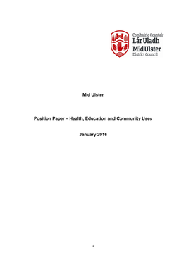 Mid Ulster Position Paper – Health, Education and Community Uses