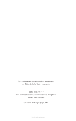 Les Citations En Exergue Aux Chapitres Sont Extraites Du Théâtre De Sacha Guitry Et De Sa Vie