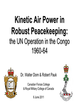 Kinetic Air Power in Robust Peacekeeping