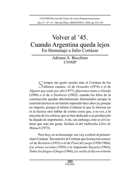 45 : Cuando Argentina Queda Lejos : En Homenaje a Julio Cortázar