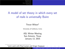 A Model of Set Theory in Which Every Set of Reals Is Universally Baire