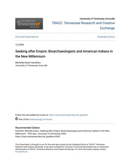Bioarchaeologists and American Indians in the New Millennium